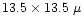 $13.5\times13.5~\mu$