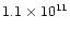 $1.1\times10^{11}$