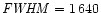 ${\it FWHM}=1\,640$