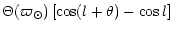 $\displaystyle \Theta(\varpi_\odot) \left[\cos(l+\theta) -
\cos l\right]$