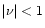$\vert\nu\vert <
1$
