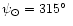 $\psi_\odot = 315\hbox{$^\circ$ }$