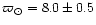 $\varpi_\odot = 8.0 \pm 0.5$