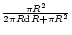 $\frac {\pi R^2} {2 \pi R {\rm d}R + \pi R^2}$