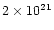 $2 \times10^{21}$