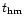 $t_{\rm hm}$