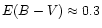 $E(B-V) \approx 0.3$