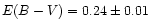 $E(B-V)=0.24 \pm 0.01$