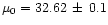 $\mu_{\rm0} = 32.62 \,\pm\, 0.1$