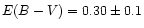 $E(B-V) = 0.30 \pm 0.1$
