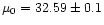 $\mu_{\rm0} = 32.59 \pm 0.1$