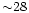 ${\sim} 28$