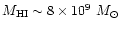 $M_{\rm HI}
\sim 8\times10^9~M_\odot$