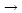 $\,\rightarrow\,$