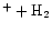 $^+ + {\rm H}_2$