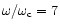 $\omega /\omega _{\rm c}=7$