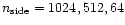 $n_{\rm side}=1024, 512, 64$