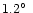 $1.2\hbox{$^\circ$ }$