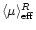 $\langle\mu\rangle^R_{\rm eff}$
