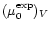 $(\mu^{\exp}_0)_V$