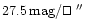 $27.5\,{\rm mag}/\ifmmode\hbox{\rlap{$\sqcap$ }$\sqcup$ }\else{\unskip\nobreak\h...
...$ }
\parfillskip=0pt\finalhyphendemerits=0\endgraf}\fi\hbox{$^{\prime\prime}$ }$