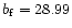 $b_{\rm f} = 28.99$