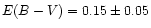 $E(B-V)=0.15 \pm 0.05$