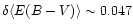 $\delta \langle E(B - V) \rangle \sim 0.047$