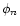 $\phi_{n}$