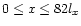 $0\le
x\le82 l_{x}$