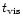$t_{\rm vis}$