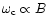 $\omega_{\rm c} \propto B$