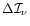 $\Delta {\cal I}_{\nu}$