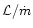 ${\cal L}/\dot m$