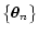 $\bigl\{
\vec\theta_n \bigr\}$