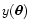 $y(\vec\theta)$