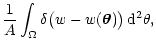 $\displaystyle \frac{1}{A} \int_\Omega \delta\bigl( w - w(\vec\theta)
\bigr) \, \rm d^2 \theta ,$