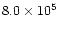 $8.0\times 10^{5}$