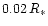 $0.02\,R_\ast$