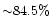 ${\sim}84.5\%$