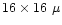 $16\times16~\mu$