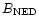 $B_{\rm NED}$