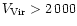 $V_{\rm Vir} >2\,000$
