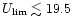 $U_{\rm lim}\lesssim19.5$