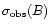 $\sigma_{\rm obs}(B)$