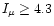$I_\mu \ge 4.3$