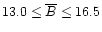 $13.0\le\overline{B}\le16.5$