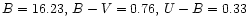 $B=16.23,\,
B-V=0.76,\, U-B=0.33$