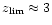 $z_{\rm lim} \approx 3$