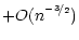 $\displaystyle +O(n^{\nicefrac{-3}{2}})$